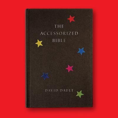 The Accessorized Bible by David Dault audiobook