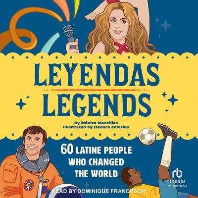 Leyendas/Legends by Mónica Mancillas audiobook
