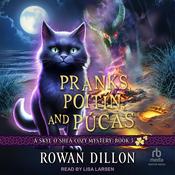 Pranks, Poitín, and Púcas by  Rowan Dillon audiobook