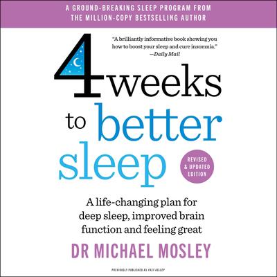 4 Weeks to Better Sleep by Michael Mosley audiobook