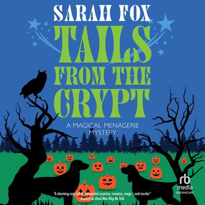 Tails from the Crypt by Sarah Fox audiobook