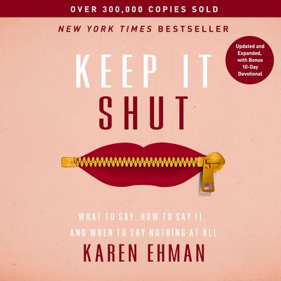 Keep It Shut by Karen Ehman audiobook
