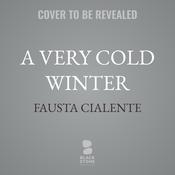 A Very Cold Winter by  Fausta Cialente audiobook