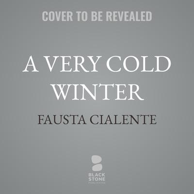 A Very Cold Winter by Fausta Cialente audiobook