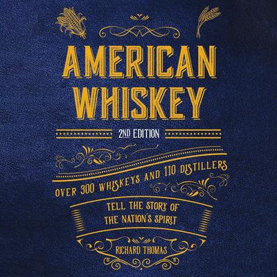 American Whiskey (Second Edition) by Richard Thomas audiobook