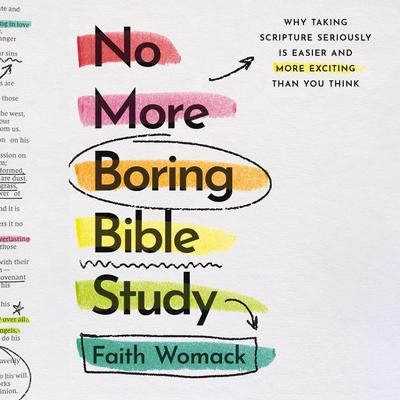 No More Boring Bible Study by Faith Womack audiobook