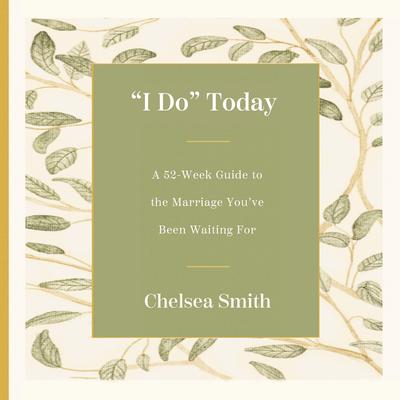 'I Do' Today by Chelsea Smith audiobook