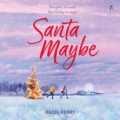 Santa Maybe by Hazel Henry audiobook