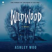 Wildwood by  Ashley Woo audiobook