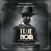 True Noir by  Max Allan Collins audiobook