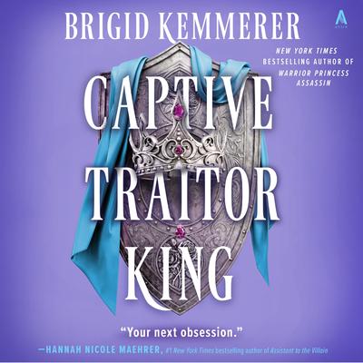 Captive Traitor King by Brigid Kemmerer audiobook