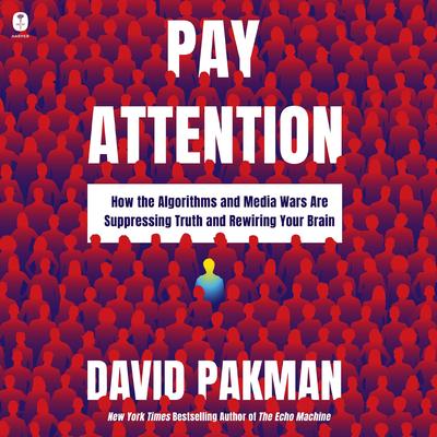 Pay Attention by David Pakman audiobook