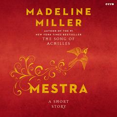 Mestra by Madeline Miller audiobook