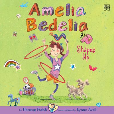 Amelia Bedelia Chapter Book #5: Amelia Bedelia Shapes Up by Herman Parish audiobook