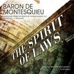 The Spirit of Laws by Baron de Montesquieu audiobook