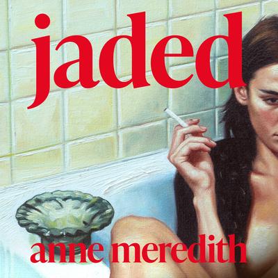 Jaded by Anne Meredith audiobook