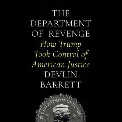 The Department of Revenge by Devlin Barrett audiobook