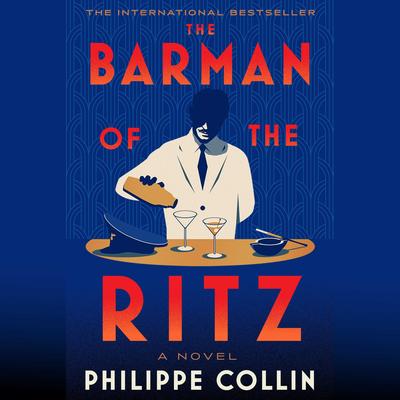 The Barman of the Ritz by Philippe Collin audiobook