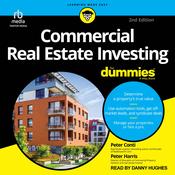 Commercial Real Estate Investing For Dummies, 2nd Edition by  Peter Harris audiobook