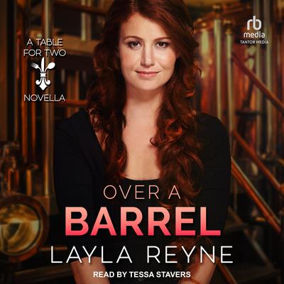 Over a Barrel by Layla Reyne audiobook