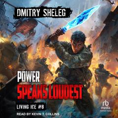 Power Speaks Loudest by Dmitry Sheleg audiobook