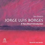 Jorge Luis Borges by  Ilan Stavans audiobook