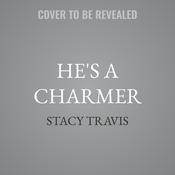 He's a Charmer by  Stacy Travis audiobook