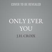 Only Ever You by  J.H. Croix audiobook