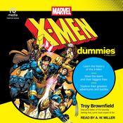 X-Men For Dummies by  Troy Brownfield audiobook