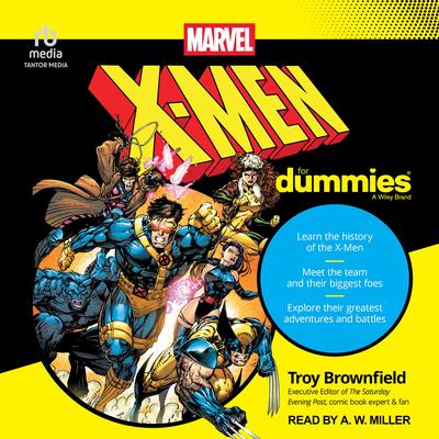 X-Men For Dummies by Troy Brownfield audiobook