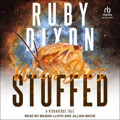When She's Stuffed by Ruby Dixon audiobook