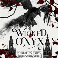 Wicked Onyx by Debbie Cassidy audiobook