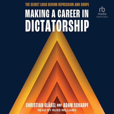 Making a Career in Dictatorship by Christian Gläßel audiobook
