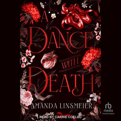 A Dance With Death by Amanda Linsmeier audiobook