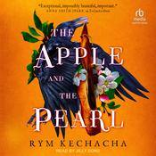 The Apple and the Pearl by  Rym Kechacha audiobook