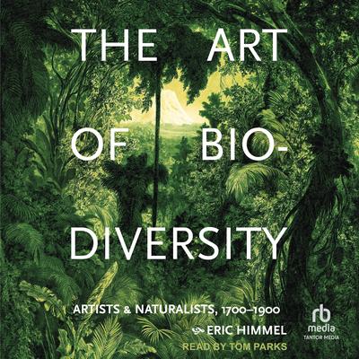 The Art of Biodiversity by Eric Himmel audiobook