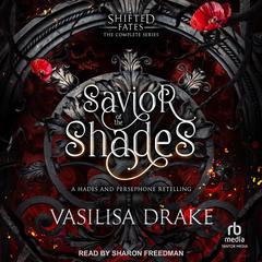 Savior of the Shades by Vasilisa Drake audiobook