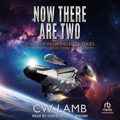 Now There Are Two by CW Lamb audiobook