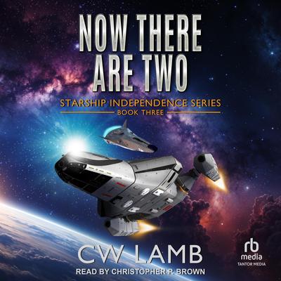 Now There Are Two by CW Lamb audiobook