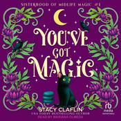 You've Got Magic by  Stacy Claflin audiobook
