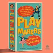 Playmakers by  Michael Kimmel audiobook