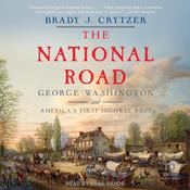The National Road by  Brady J. Crytzer audiobook