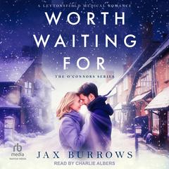 Worth Waiting For by Jax Burrows audiobook