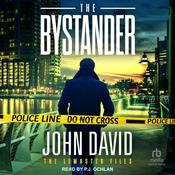 The Bystander by  John David audiobook