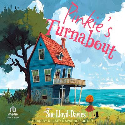 Pinkie's Turnabout by Sue Lloyd-Davies audiobook