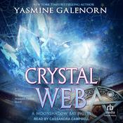 Crystal Web by  Yasmine Galenorn audiobook