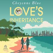 Love’s Inheritance by  Cheyenne Blue audiobook