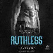 Ruthless by  L Eveland audiobook
