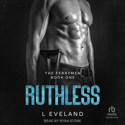 Ruthless by L Eveland audiobook