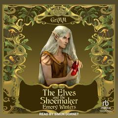 The Elves and the Shoemaker by Emory Winters audiobook